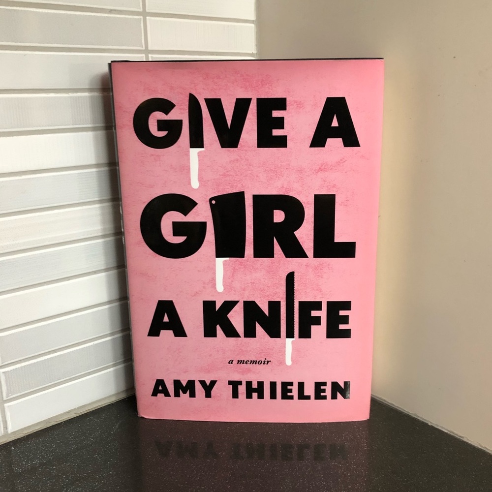 Give a Girl a Knife